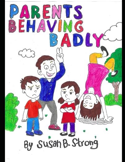Parents Behaving Badly book cover